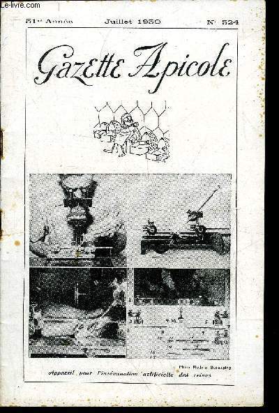 LA GAZETTE APICOLE N 524 - La betterave  sucre, Lou:s Roussy .Informations diverses Les procds d'analyse des miels en BelgiqueE. Maes De la thorie  la pratique, R. Beldame . Le problme du cancer et le venin, J. HavasLa ruche en verre Thermolux bleu