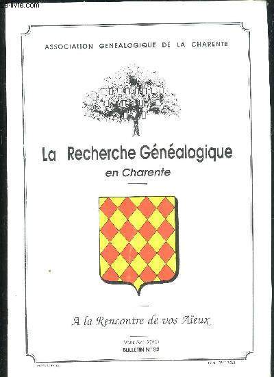 LA RECHERCHE GENEALOGIQUE EN CHARENTE - A LA RENCONTRE DE VOS AIEUX - BULLETIN N 82 - Socits. Communauts paysannes..La Grande Peur de 1789, vcue par le seigneur de Bouex..