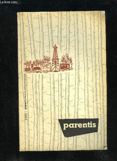 PARENTIS - OPERATION DE FORAGE