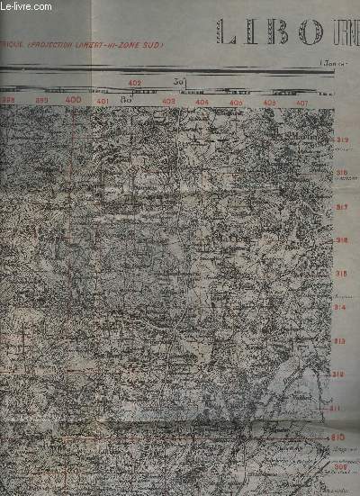 UNE CARTE EN NOIR ET BLANC DE LIBOURNE D'ENVIRON 52 X 74 CM - CARROYAGE KILOMETRIQUE PROJECTION LAMBERT III ZONE SUD - TIRAGE DE FEVRIER 1926 - REVISEE EN 1899 .