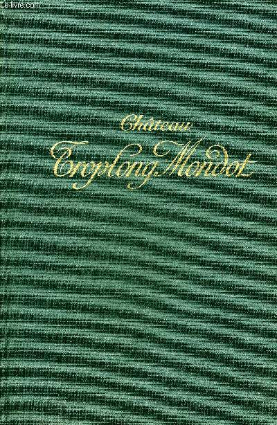 CHATEAU TROPLONG MONDOT DONNEES TECHNIQUES.
