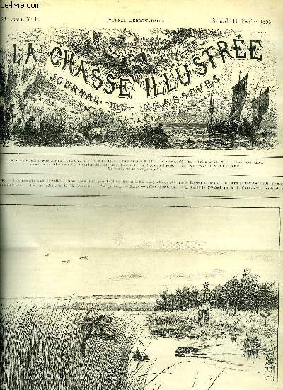 LA CHASSE ILLUSTREE N 6  Souvenirs d'un vieux louvetier, chasses, veneurs et sport du Maine (Sarthe et Mayenne) bibliographie par Lambert - en fort de Charnie par le vicomte de Beauvais de St Pol - ces bons chiens par Lallemand - nos gravures .