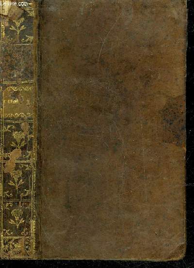 LE CONTE DU TONNEAU FAIT POUR L'UTILITE GENERALE DU GENRE HUMAIN & CONTENANT UN ABREGE COMPLET DE TOUS LES ARTS ET DE TOUTES LES SCIENCES PROPRES A INSTRUIRE ET A DIVERTIR LES HOMMES - TOME 1 SEUL.