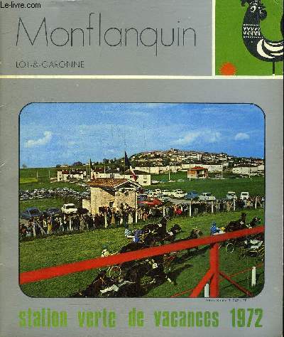 MONFLANQUIN LOT & GARONNE STATION VERTE DE VACANCES 1972.