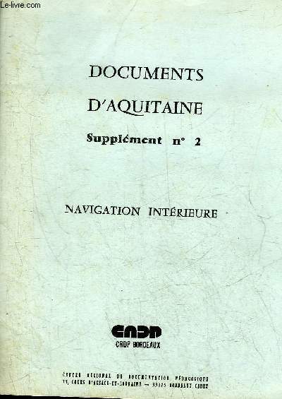 DOCUMENTS D'AQUITAINE SUPPLEMENT N2 NAVIGATION INTERIEURE.