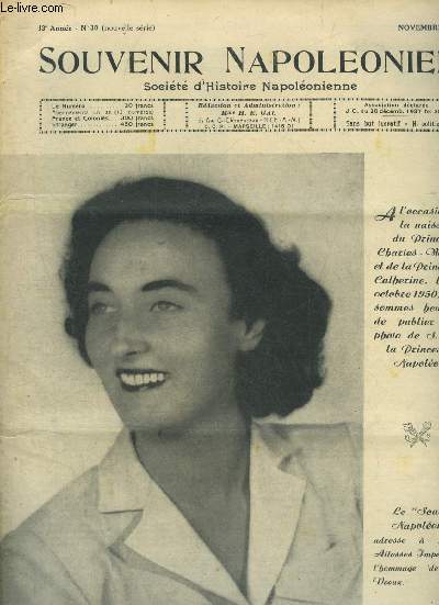 SOUVENIR NAPOLEONIEN N 30 NOVEMBRE 1950 - 1813 Napolon devant l'histoire par Carel - les cinq sjours de Napolon sur le Littoral Maritime Belge par Albert de Burbure de Wesembeek - la tribune des curieux et des chercheurs etc.