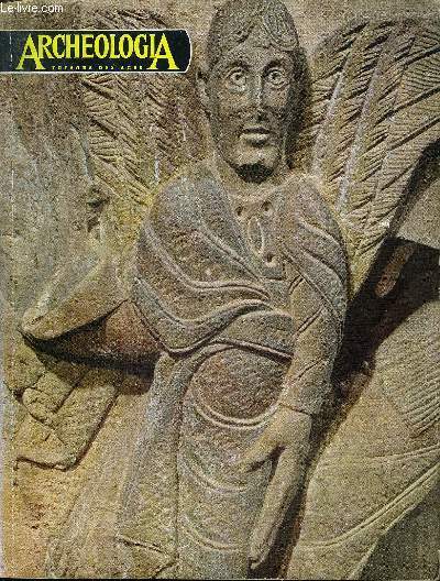 ARCHEOLOGIA N 10 MAI JUIN 1966 - Les voies intrieures de l'archologie - puissance de la pense magico religieuse dans les civilisations archaiques - mdecins divins et prtres gurisseurs en Msopotamie ancienne etc.