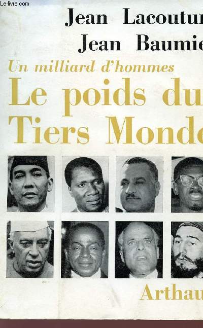 LE POIDS DU TIERS MONDE - UN MILLIARD D'HOMMES.