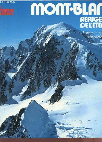 MONT-BLANC - REFUGE DE L'ETERNITE - COLLECTION 