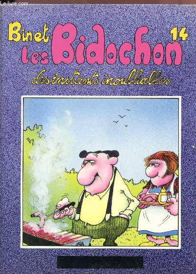 LES BIDOCHONS - DES INSTAZNTS INOUBLIABLES - N14.