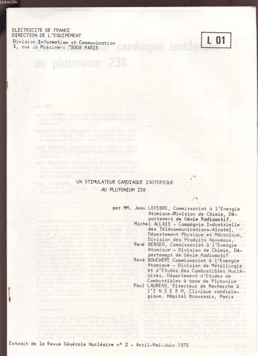 UNSTIMULATEUR CARDIAQUE ISOTOPIQUE AU PLUTONIUM 238 - L01.