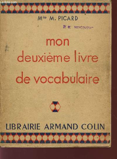 MON DEUXIEME LIVFRE DE VOCABULAIRE / COURS MOYEN 1ere ET 2me ANNEES - PREPARATION A L'EXAMEN D'ENTREE EN 6.