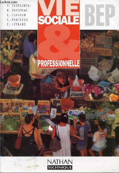 VIE SOCIALE ET PROFESSIONNELLE.