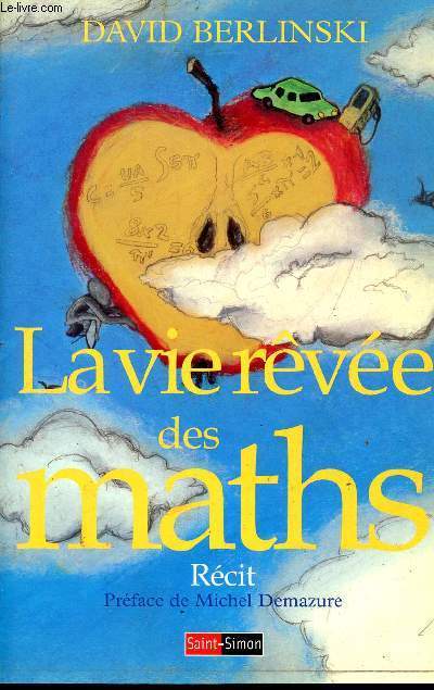 LA VIE REVEE DES MATHS - RECIT.