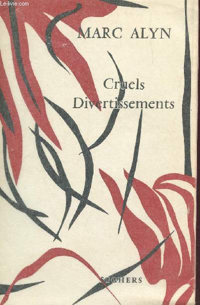 CRUELS DIVERTISSEMENTS.