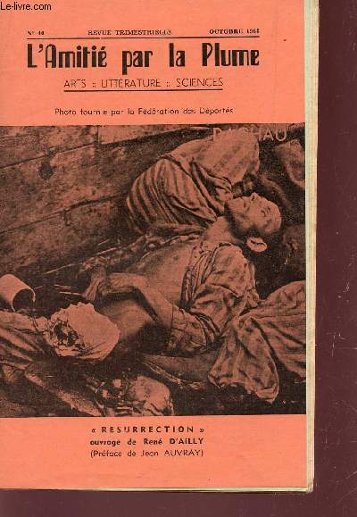 L'AMITIE PAR LA PLUME - N40 - OCTOBRE 1960 / HOMMAGE A ALFRED MOUSTIER / la vie du club / Arts / sciences / Nos chhroniques locales / litterature / Union latine ...