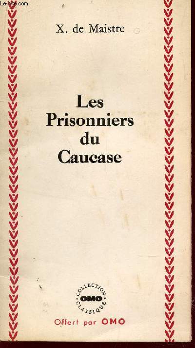 LES PRISONNIERS DU CAUCASE  / COLLECTION CLASSIQUE OMO.