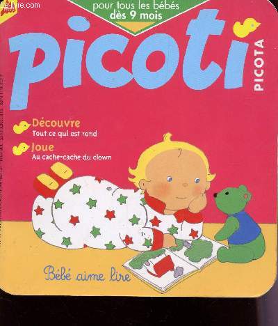 PICOTI PICOTA - N77 - MARS 1996 / BEBE AIME LIRE / POUR TOUS LES BEBES DES 9 MOIS.