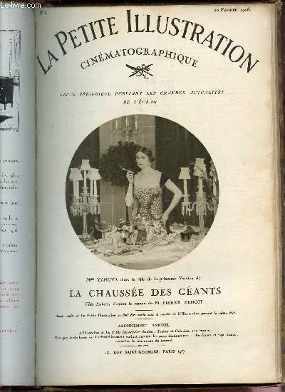 LA PETITE ILLUSTRATION CINEMATOGRAPHIQUE  - N5 - 20 FEVRIER 1926 / LA CHAUSSEE DES GEANTS.