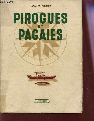 PIROGUES ET PAGALES.