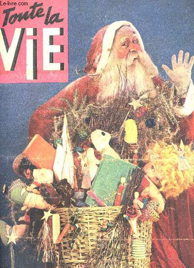 TOUTE LA VIE - N123 DEC 1943 /  NOEL 1943 etc...