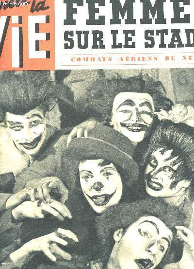 TOUTE LA VIE - N112 - 7 OCT 1943 / FEMME SUR LE STADE - COMBATS AERIENS DE NUIT - etc...