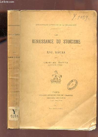 LA RENAISSANCE DU STOICISME AU XVIe SIECLE / BIBLIOTHEQUE LITTERAIRE DE LA RENAISSANCE.