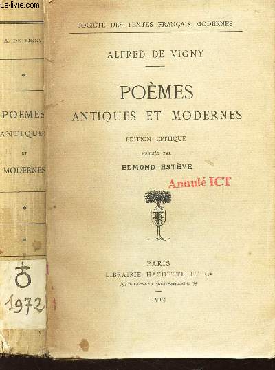 POEMES ANTIQUES ET MODERNES / EDITION CRITIQUE PUBLIEE PAR EDMOND ESTEVE /  COLLECTION 
