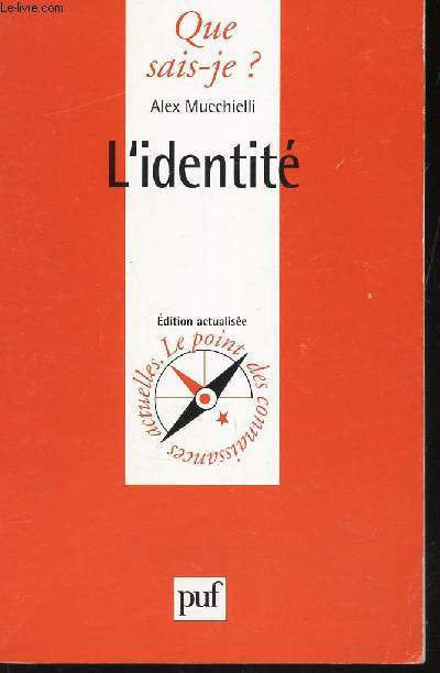 L'IDENTITE / COLLECTION QUE SAIS-JE? N2288.