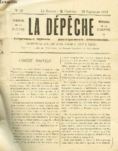 LA DEPECHE - N33 - 28 SEPTEMBRE 1914 / L'ESPRIT NOUVEAU  - LETTRES DES ARMEES - SOUVENIRS DE 1870 etc...