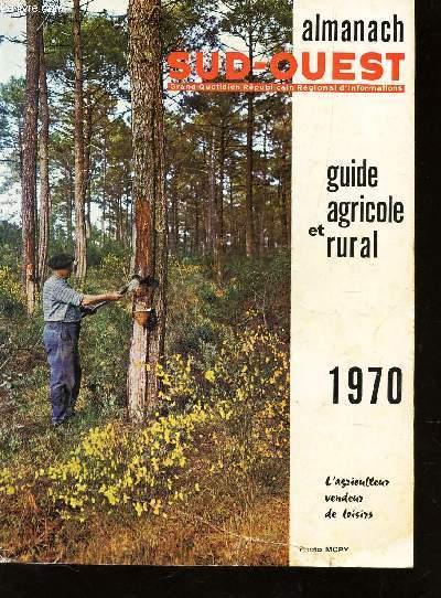 ALMANACH DE SUD-OUEST - GUIDE AGRICOLE ET RURAL - 1970