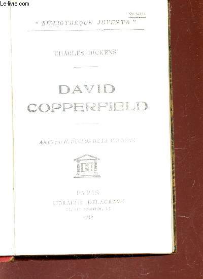 DAVID COOPERFIELD / BIBLIOTHEQUE JUVENTA.