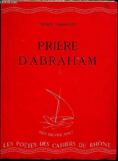 PRIERE D'ABRAHAM / N  / N5  DE LA  COLLECTION DES CAHIERS DU RHONE.