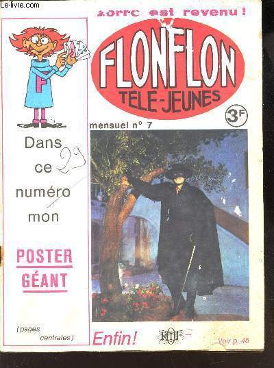 FLONFLON TELE-JEUNES - MENSUEL N7  - ZORRO EST REVENU!  / Vendu sans le Poster Gant..