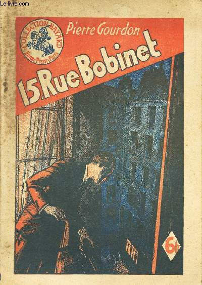 15, RUE BOBINET / COLLECTION BAYARD.