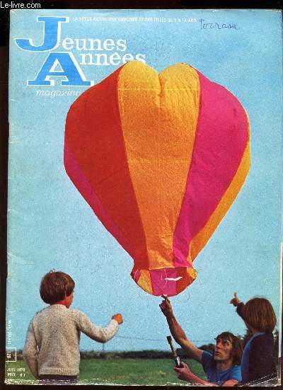 JEUNES ANNEES - Juin 1978 /  Montgolfieres / et c'est ce soir la dans l'inde que les marinnettes .. sont nes ! / Personnages tours / etc...