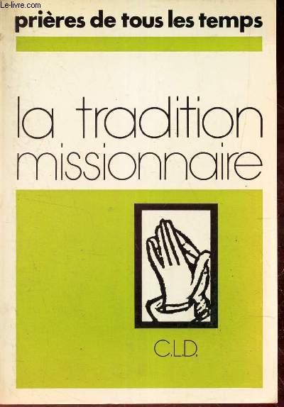 LA TRADITION MISSIONNAIRE