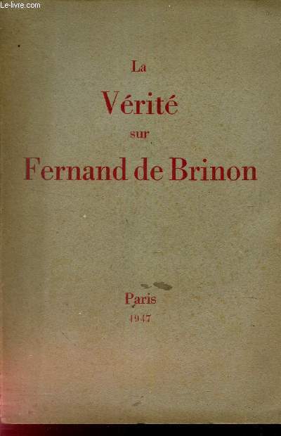 LA VERITE SUR FERNAND DE BRINON