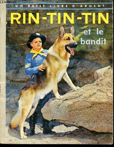 RIN TIN TIN ET LE BANDIT