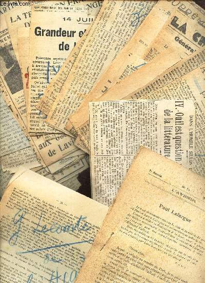 LOT DE NOMBREUSES COUPURES DE  PRESSE regroupes TRAITANT DE : SUJETS DIVERS.. dont Paul LAFARGUE / G LECOMTE etc...