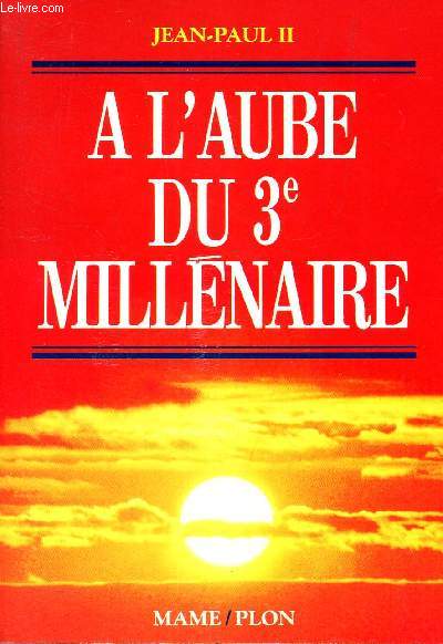 A L'AUBE DU 3e MILLENAIRE