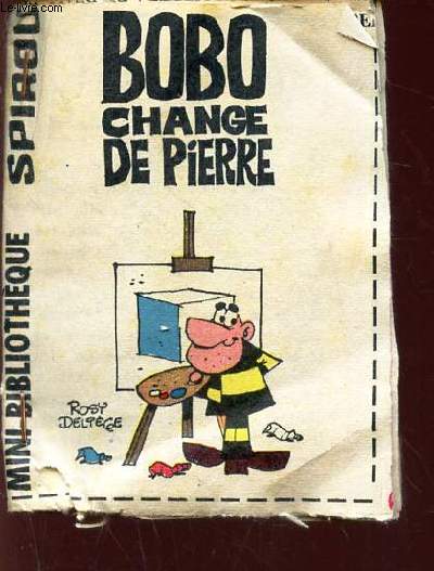 BOBO CHANGE DE PIERRE - N329 (?)/ MINI-BIBLIOTHEQUE SPIROU.