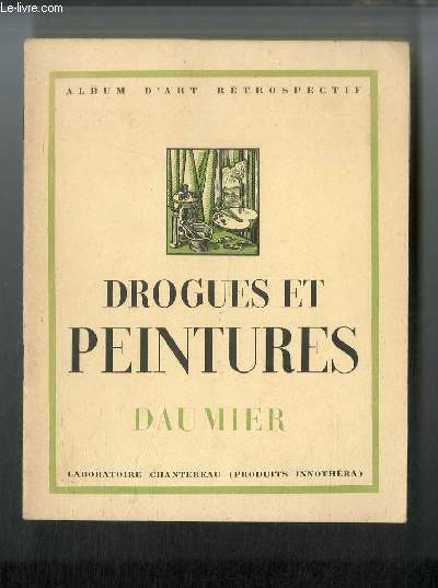 Drogues et peintures. Daumier