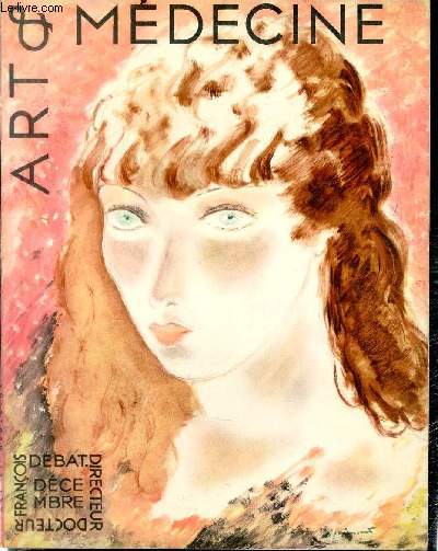 N10 - ART ET MEDECINE - LE VISAGE DU MOIS, LE FEU, PAR DIGNIMONT.