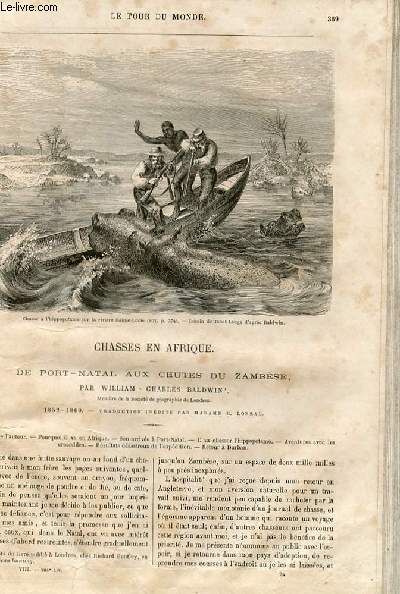 Le tour du monde - nouveau journal des voyages - livraison n206 , 207 et 208 - Chasses en Afrique - De Port Natal aux chutes du Zambze par William Charles Baldwin (1852-1860), traduit par Mme Loreau.