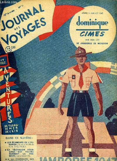 Nouvelle Srie N71 - Jamboree 1947 - le jamboree de moisson , 30 000 scouts runis en France par A. de Gobart.