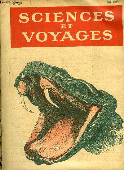 SCIENCES ET VOYAGES N28 - La science tout comme l'art militaire demeure impuissante  empcher le retour des geurres.