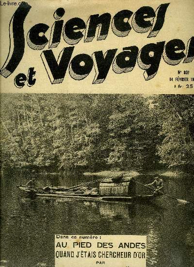 SCIENCES ET VOYAGES N807 - Au pied des Andres: quand j'tais chercheur d'or par E. AUbert de la Re.