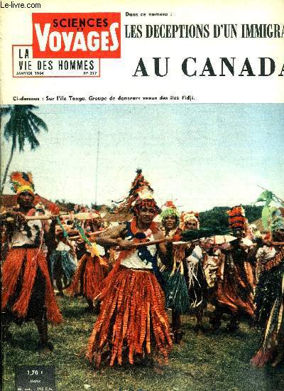 SCIENCES ET VOYAGES -Nouvelle srie troisime - N217 - Les dceptions d'un immigrant au Canada par Roger gay.