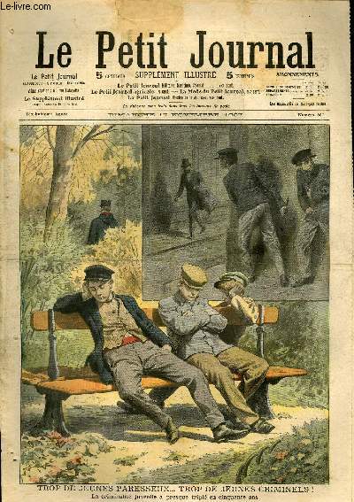LE PETIT JOURNAL - supplment illustr numro 887 - TROP DE JEUNES PARESSEURS... TROP DE JEUNES CRIMINELS !